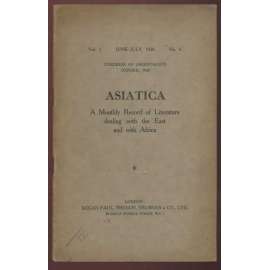 Asiatica: A monthly record of literature dealing with the east and with Africa; vol. 1 June-July, 1928, No. 6 [časopis, literární věda, Afrika, dálný východ]