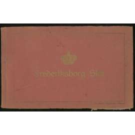 Frederksborg Slot [staré fotografie, místopis, Dánsko]
