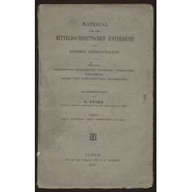 Material für den mittelhochdeutschen Unterricht auf höheren Lehranstalten. ... [střední horní němčina, učebnice]