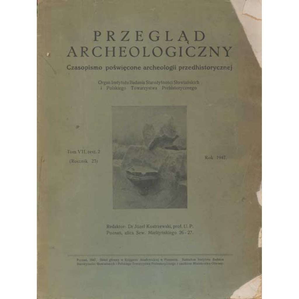 Przeglad archeologiczny. Czasopismo poświecone archeologii przedhistoryczne; Tom VII, zesz. 2 (Rocznik 23) 1947 [časopis, archeologie, pravěk, Polsko]