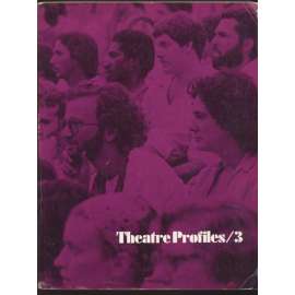 Theatre Profiles/3: A Resource Book of Nonprofit Professional Theatres in the United States [divadlo, divadelní věda, Amerika, USA]