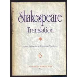Shakespeare Translation [= Annual Publication on Shakespeare Translation; Vol. 6] [literární věda, anglická literatura]