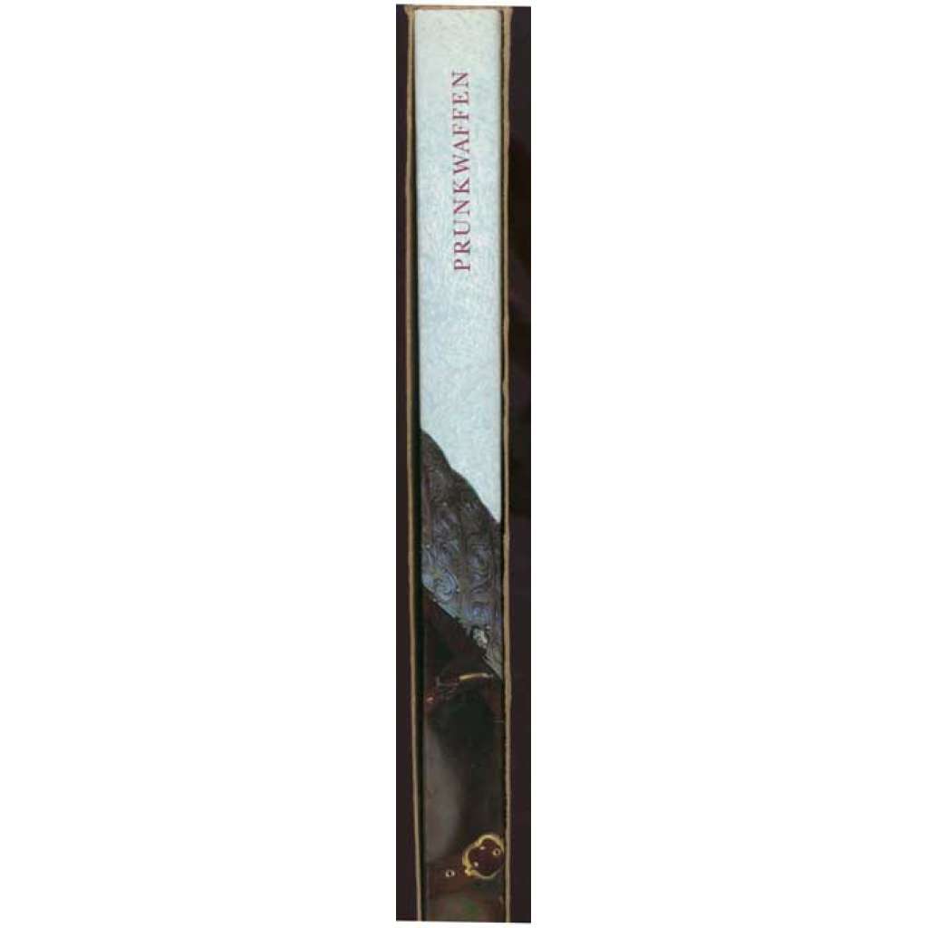 Prunkwaffen. Waffen und Rüstungen aus dem historischen Museum Dresden. Aufnahmen von Jürgen Karpinski. 2., bearb. Auflage, 11.-22. Tausend [slavnostní zbraně]