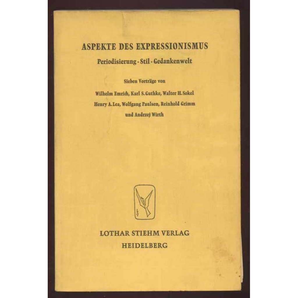 Aspekte der Expressionismus. Periodisierung - Stil - Gedankenwelt. Die Vorträge des ersten Kolloqiums in Amherst/Massachusetts [= Poesie und Wissenschaft; VIII] [literární věda, expresionismus, poezie]