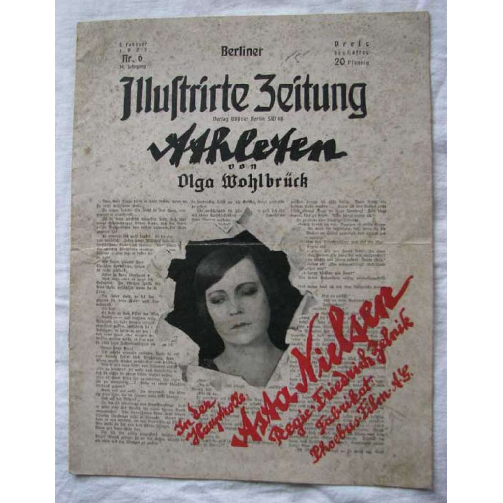Athleten von Olga Wohlbrück. In der Hauptrolle: Asta Nielsen; Regie: Friedrich Zelnik [= Berliner Illustrirte Zeitung, 8. Februar 1925, Nr. 6, 34. Jahrgang] [filmový program, film]