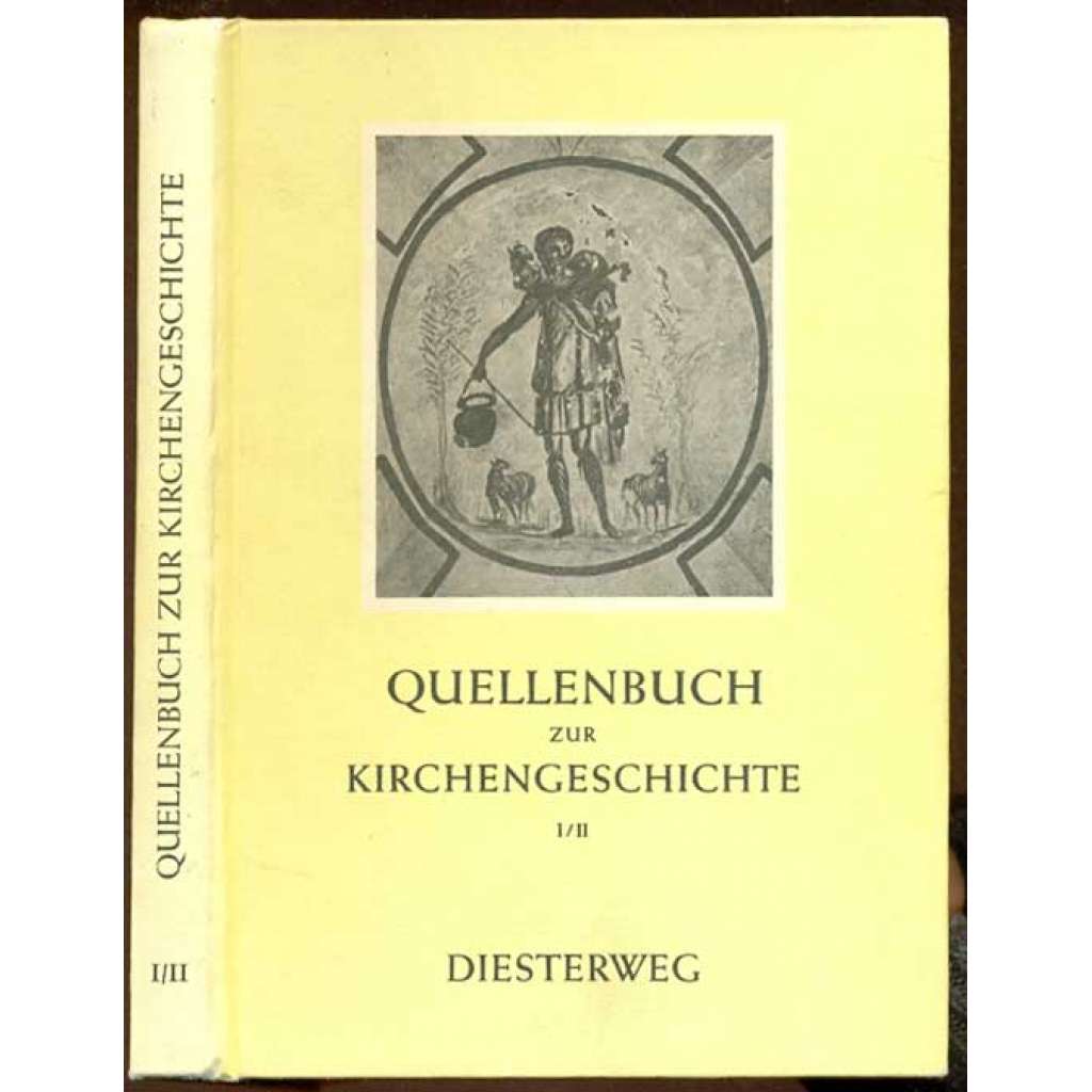 Von der Urgemeinde bis zum Beginn des 19. Jahrhunderts. 9. Auflage [= Quellenbuch zur Kirchengeschichte. Christentum in Geschichte und Gegenwart; I/II] [círekvní dějiny, náboženství]