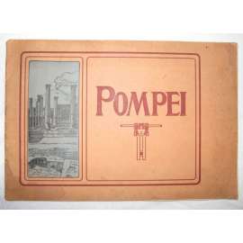 Pompei and its principal monuments = Pompei und seine bemerkenswerthesten Denkmäler = Pompei et ses principaux monuments [Pompeje, archeologie]