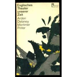 Englisches Theater unserer Zeit. Mit einer Einleitung von Friedrich Luft [divadlo, divadelní věda, angličtina]