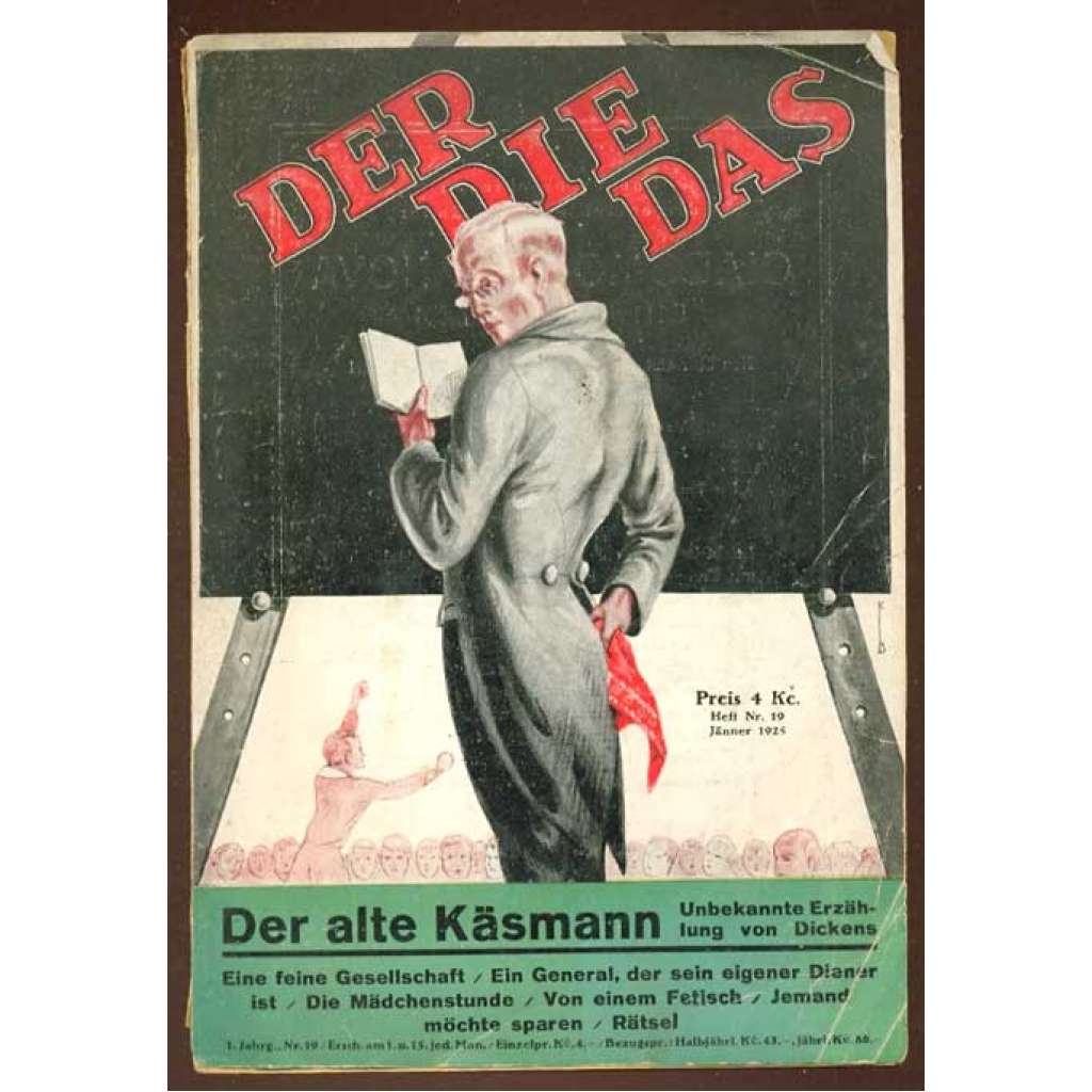 Der alte Käsmann; Die Mädchenstunde; ... [vyprávění, časopis, beletrie, Německo]