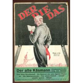 Der alte Käsmann; Die Mädchenstunde; ... [vyprávění, časopis, beletrie, Německo]