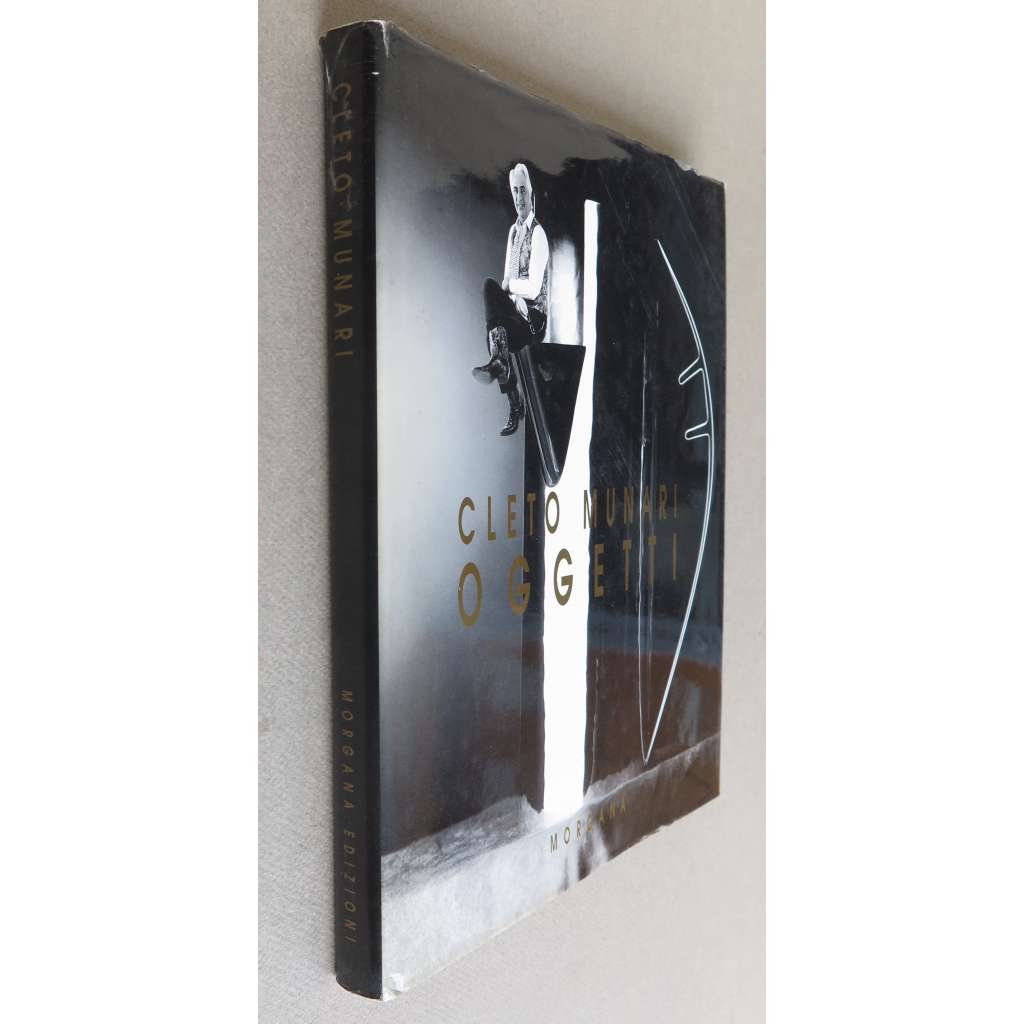 CLETO MUNARI: oggetti: gioielli, argenti, vetri, orologi	[šperky, design, umělecký průmysl, Itálie]
