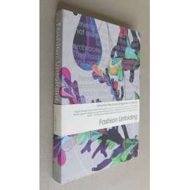 Fashion Unfolding: Uncover the Power of Graphics in Fashion. Fashion Graphics Depicting All Contemporary Fashion Styles and Trends [móda, grafika, umělecký průmysl]
