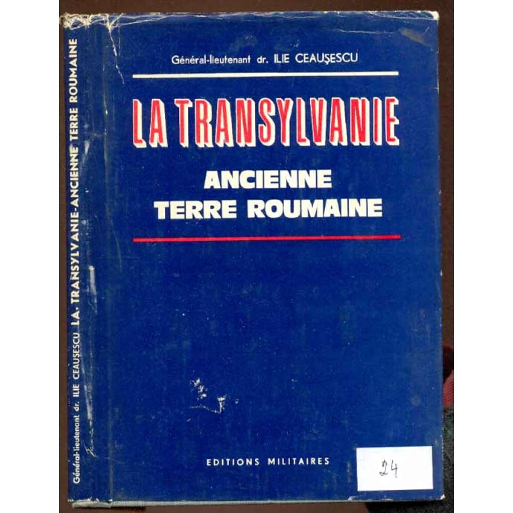 La Transylvanie - ancienne terre roumaine [dějiny, Rumunsko]