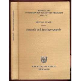 Semantik und Sprachgeographie. Untersuchungen zur strukturell-semantischen Analyse des dialektalen Wortschatzes [= Beihefte zur Zeitschrift für romanische Philologie; Band 179] [semantika, jazykověda]