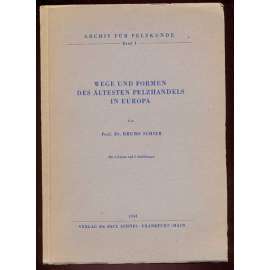 Wege und Formen des ältesten Pelzhandels in Europa. Mit 2 Karten und 2 Abbildungen [= Archiv für Pelzkunde; Band 1] [obchod s kožešinou, dějiny]