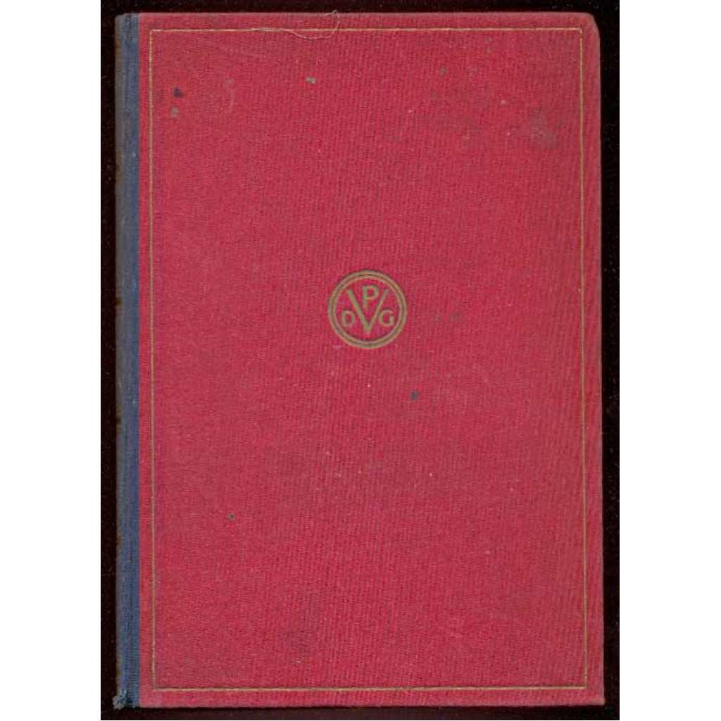 Soldaten und Staatsmänner 1914-1918. Mit einem Porträt des Feldmarschalls. I. Auflage [vojenství, historie, politika, První světová válka]