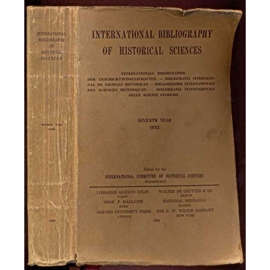 International Bibliography of Historical Sciences. Seventh Year 1932 [historie, bibliografie]