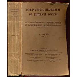 International Bibliography of Historical Sciences. Seventh Year 1932 [historie, bibliografie]