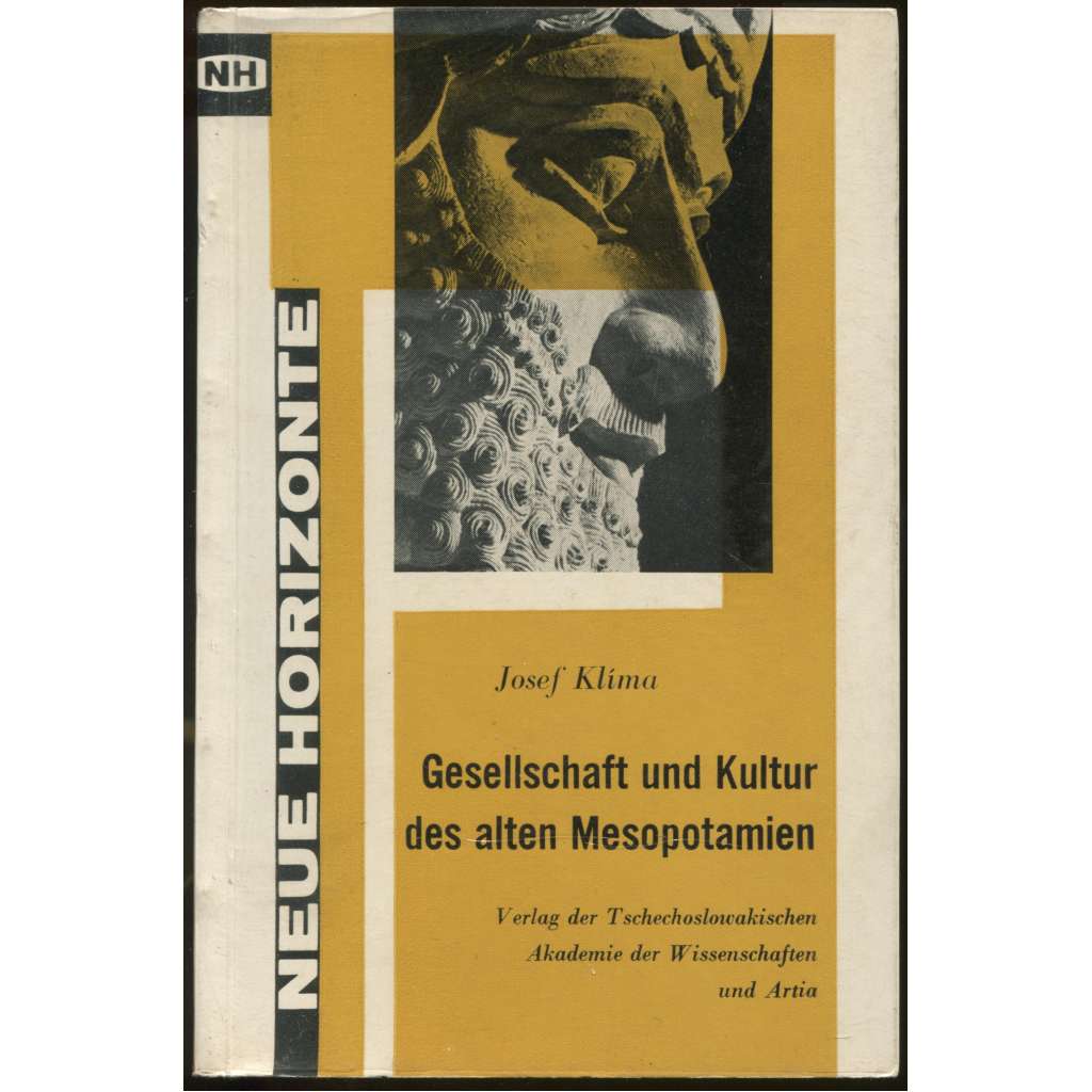 Gesellschaft und Kultur des alten Mesopotamien [= Neue Horizonte] [společnost a kultura starověké Mezopotámie]
