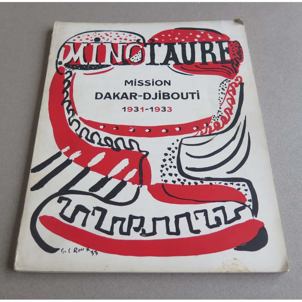Minotaure. Première année - 1933. Mission Dakar-Djibouti 1931-1933. Revue Artistique et litteraire. Paraissant cing fois par an [Minotaure; No 2 (Numéro special)] [umění, Francie]