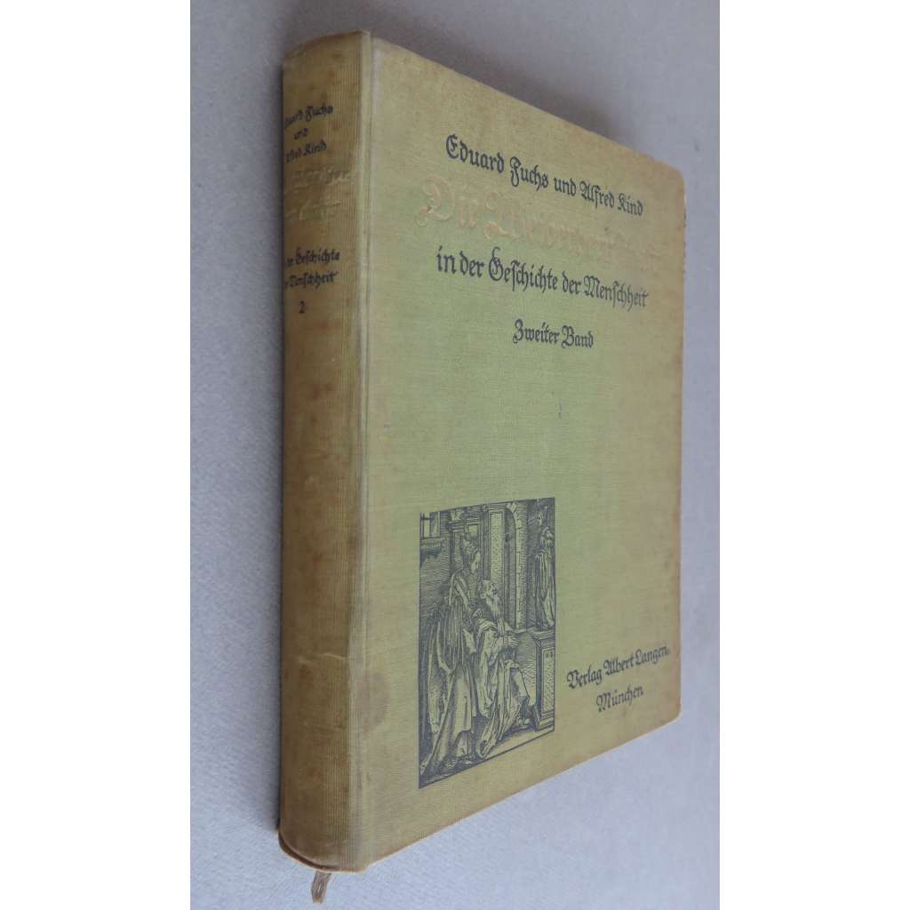 Die Weiberherrschaft in der Geschichte der Menschheit. Mit 665 Textillustrationen und 90 Beilagen. Zweiter Band. Erstes bis zehntes Tausend [dějiny mravů, ženy, erotika, apart]