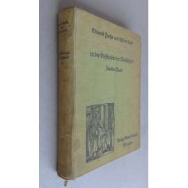 Die Weiberherrschaft in der Geschichte der Menschheit. Mit 665 Textillustrationen und 90 Beilagen. Zweiter Band. Erstes bis zehntes Tausend [dějiny mravů, ženy, erotika, apart]
