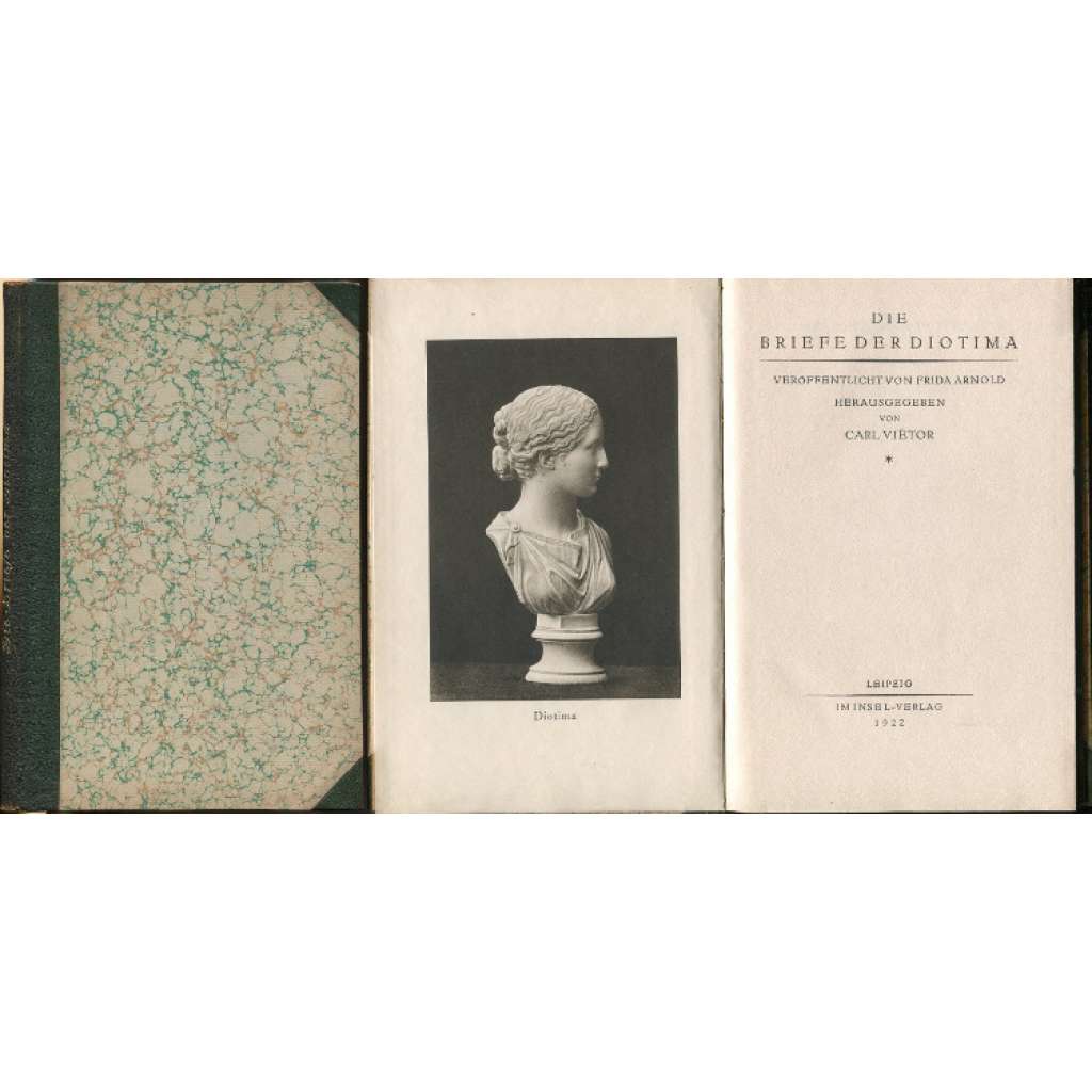 Die Briefe der Diotima. Veröffentlicht von Frida Arnold. Herausgegeben von Carl Viëtor. 11.-15. Tausend [dopisy, romantika, Hölderlin]