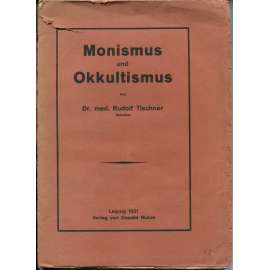 Monismus und Okkultismus [ezoterika, okultismus]