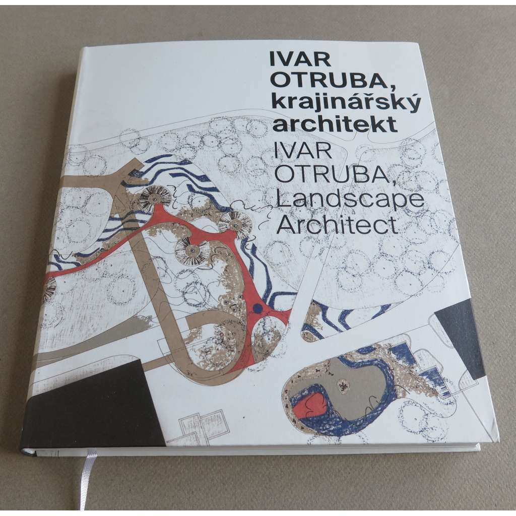 Ivar Otruba, krajinářský architekt = Landscape Architect [zahradní a krajinná archiktektura]