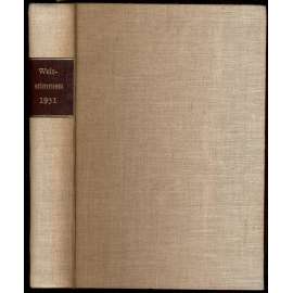 Weltstimmen. Weltbücher in Umrissen. Fünfter Band. Mit 383 Porträts, Handschriftenproben, Bühnenszenen, Lichtbildern und Romanillustrationen [světová literatura, časopis]