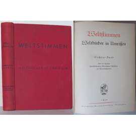 Weltstimmen. Weltbücher in Umrissen. Sechster Band. Mit 337 Porträts, Handschriftenproben, Bühnenszenen, Lichtbildern und Romanillustrationen [světová literatura, časopis]
