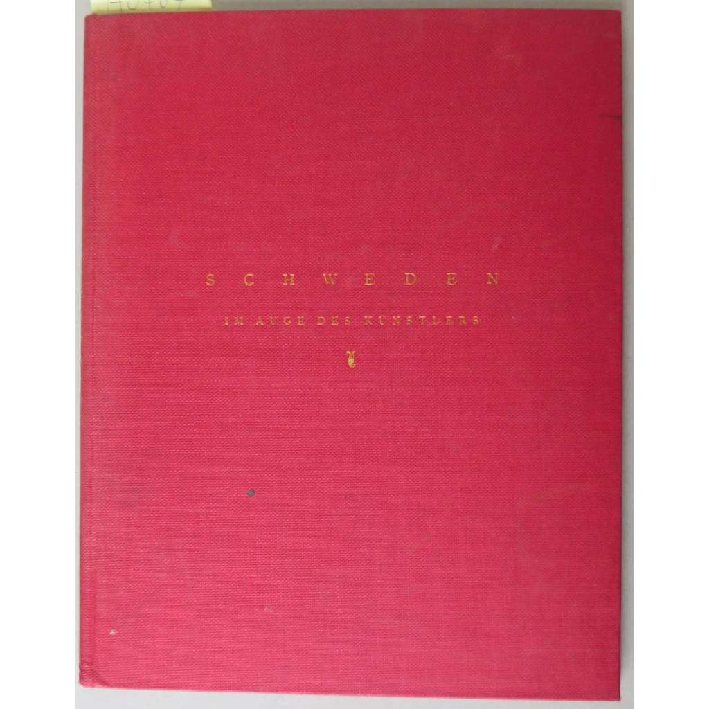Schweden im Auge des Künstlers. Zweite Auflage	[Švédsko, místopis]