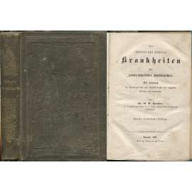 Die inneren und äußeren Krankheiten der landwirthschaftlichen Haussäugethiere. Ein Lehrbuch für Vorlesungen und zum Selbstunterrichte für angehende Thierärzte und Landwirthe. Fünfte, verbesserte Auflage [veterinářství]