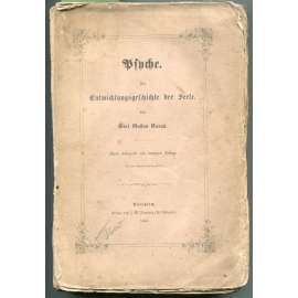 Psyche. Zur Entwicklungsgeschichte der Seele. Zweite verbesserte und vermehrte Auflage. Mit dem Bildnisse des Verfassers [psychologie, duše]