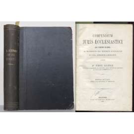 Compendium juris ecclesiastici ad usum cleri, ac praesertim per Imperium Austriacum in cura animarum laborantis. Editio octava, novis curis recognita et emendata [církevní právo, náboženství]