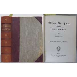 William Shakespeare in seinem Werden und Wesen [literární věda, anglická literatura, vazba kůže]