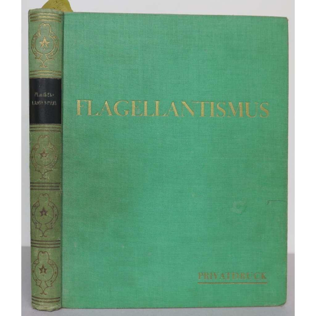 Flagellantismus (1. "Die Flagellanten"; 2. "Der Mann unter der Rute"; 3. "Die Sklaven des Schmerzes") [erotika, bdsm, sado-masochismus]