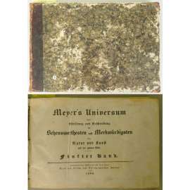 Meyer's Universum, oder Abbildung und Beschreibung des Sehenswerthesten und Merkwürdigsten der Natur und Kunst auf der ganzen Erde; Fünfter Band [oceloryty, místopis, vazba kůže]