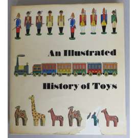 An Illustrated History of Toys [dějiny dětských hraček]
