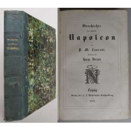 Geschichte des Kaisers Napoleon. Illustrirt von Horaz Vernet + Die Todtenfeier des Kaisers Napoleon [historie, Francie]
