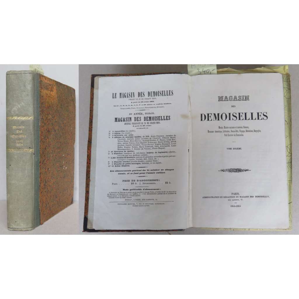 Magasin des Demoiselles. Morale, Histoire ancienne et moderne, Sciences, Économie domestique, Littérature, Beaux-Arts, Voyages, Recreations, Biographie, Petit Courier des Demoiselles; Tome dixième, 1853-54  [móda, kolorované rytiny, staré tisky]