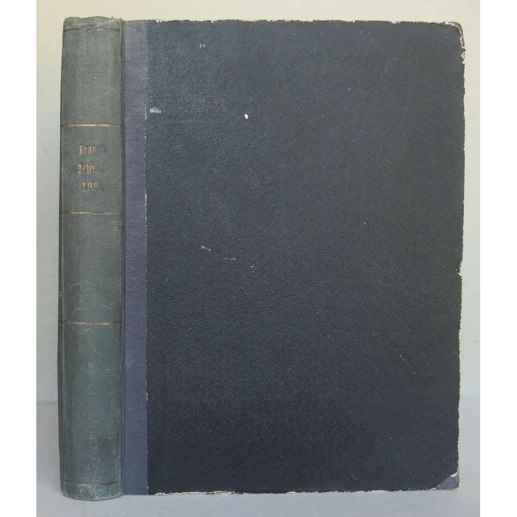 Frauen-Zeitung für weibliche Arbeiten, Moden & Hauswesen. Mit zahlreichen Muster- und Modeblättern und mit Holzschnitt-Illustrationen im Text; X. Jahrgang, Januar 1861- Januar 1862 [móda, šití, kolorované rytiny, staré tisky]