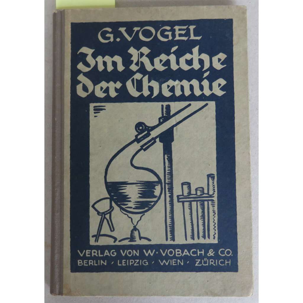 Im Reiche der Chemie. Eine leichtfaßliche Schilderung der hauptsächlichsten chemischen Tatsachen und Anleitung zu praktischen Versuchen mannigfaltigster Art. Mit 53 Figuren im Text	[populárně naučná literatura]