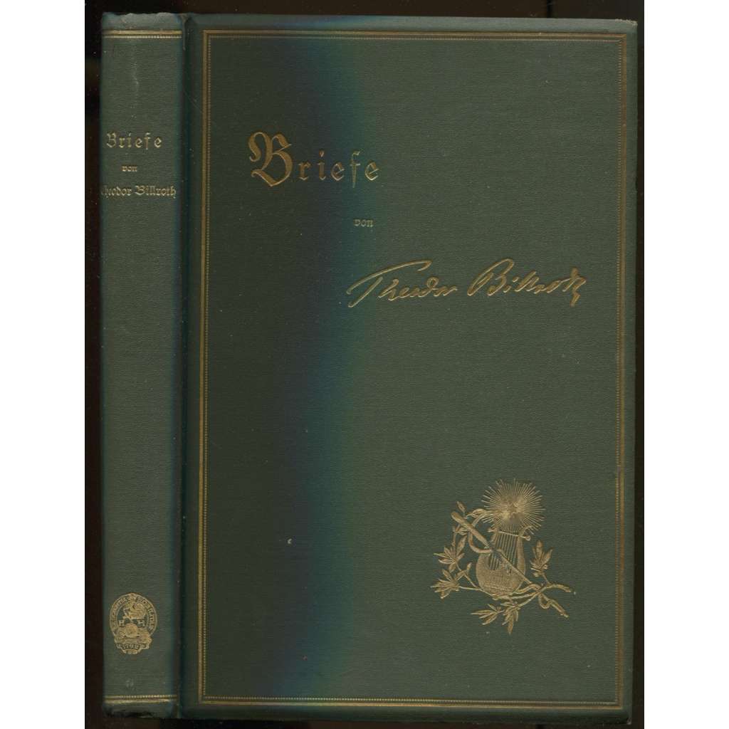 Briefe von Theodor Billroth. Neunte Auflage [chirurgie, lékařství, dopisy]