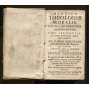 Medulla theologiae moralis. Facili ac perspicua methodo resolvens casus conscientiae ex variis probatisque Authoribus concinnata ... Editio novissima [teologie, náboženství, katolicismus]