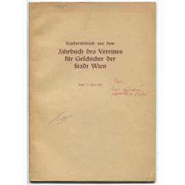 Das mährische Nationsfest in Wien [Sonderabdruck aus dem Jahrbuch des Vereines für Geschichte der Stadt Wien; Band 13 (1957/58)] [Morava, Vídeň, náboženství, separát]