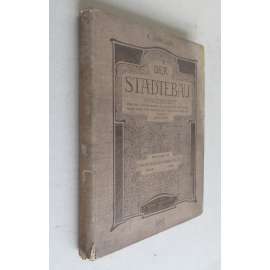 Der Städtebau. Monatsschrift für die künstlerische Ausgestaltung der Städte nach ihren wirtschaftlichen, gesundheitlichen und sozialen Grundsätzen; vierter Jahrgang (1907) [architektura, urbanismus]