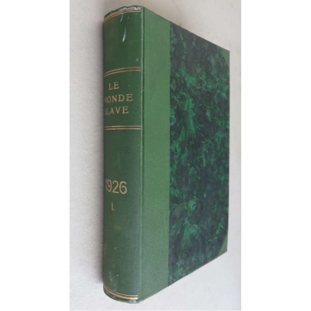 Le monde slave; 1926, premier trimstestre - Janvier-Avril + Deuxième trimestre - Avril-Juillet [časopis, slovanský svět, kultura politika]