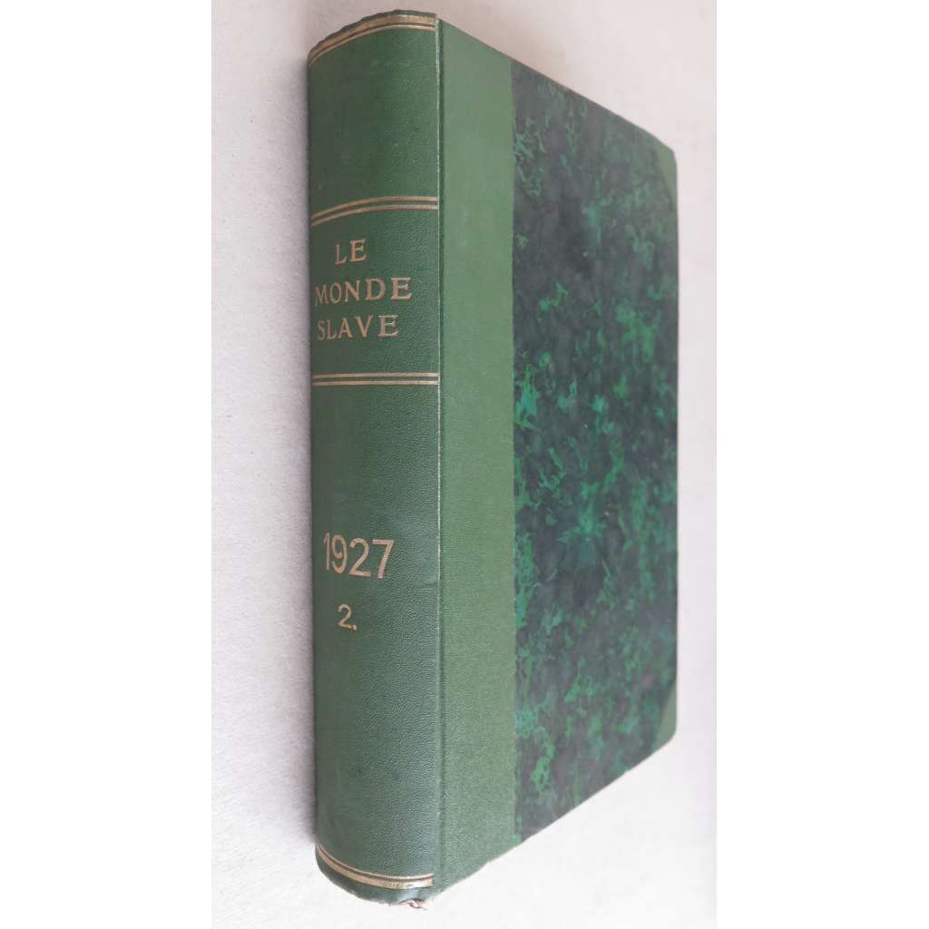 Le monde slave; 1927, troisième trimstestre - Juillet-Septembre+ quatrième trimestre - Octobre-Décembre [časopis, slovanský svět, kultura politika]