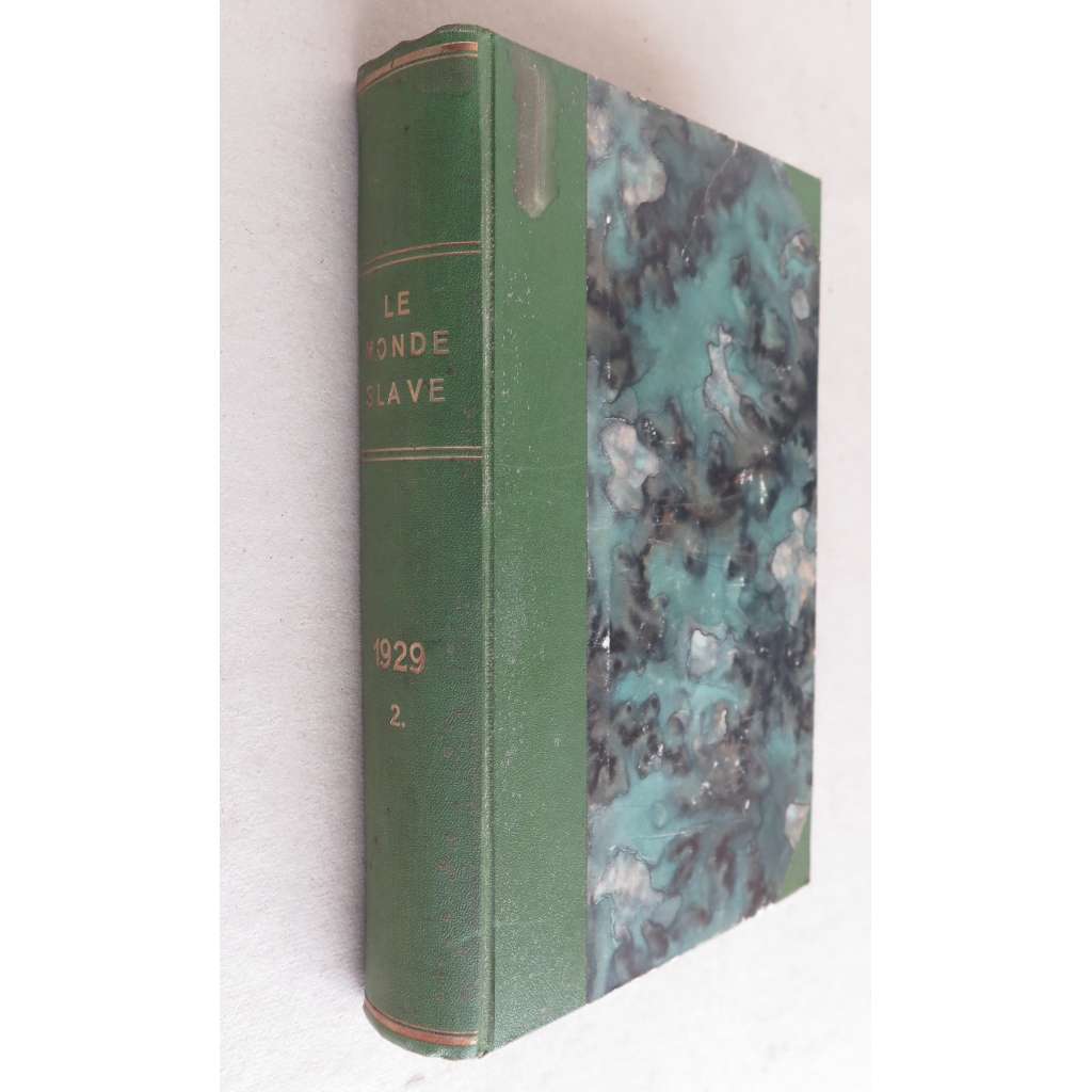 Le monde slave; 1929, troisième trimstestre - Juillet-Septembre + Quatrième trimestre - Octobre-Décembre [časopis, slovanský svět, kultura politika]